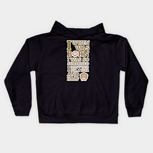 When I Was Born Kids Hoodie